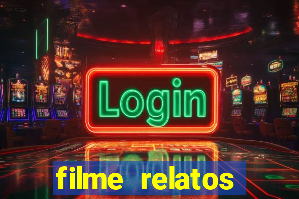 filme relatos selvagens completo dublado